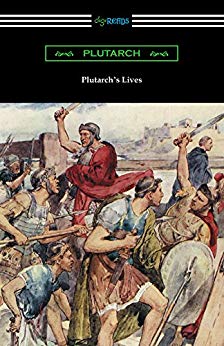 Plutarchâs Lives (Volumes I and II) eBook